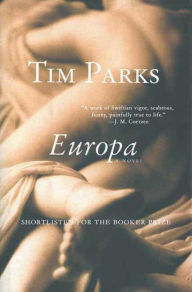 Europa: A Novel Tim Parks Author