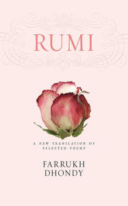 Rumi: A New Translation of Selected Poems Rumi Author