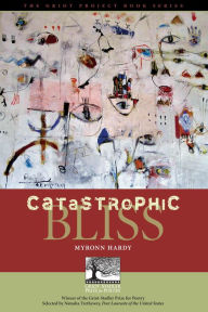 Catastrophic Bliss Myronn Hardy Author