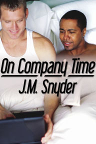 On Company Time - J. M. Snyder