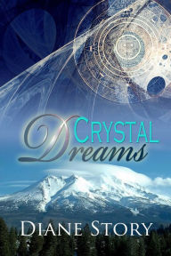 Crystal Dreams Diane Story Author