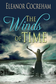 The Winds Of Time Eleanor Cocreham Author