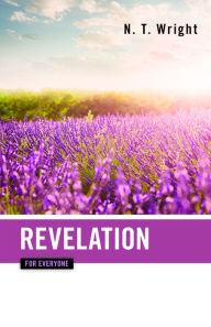 Revelation for Everyone N. T. Wright Author