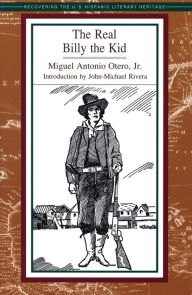 The Real Billy the Kid Miguel Antonio Ortero Jr. Author