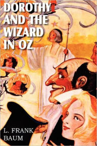 Dorothy and the Wizard in Oz L. Frank Baum Author