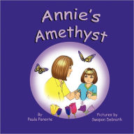 Annie's Amethyst - Paula Parente