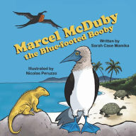 Marcel McDuby the Blue-Footed Booby Sarah Case Mamika Author