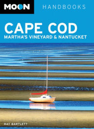 Moon Cape Cod, Martha's Vineyard & Nantucket - Ray Bartlett