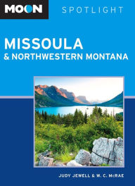 Moon Spotlight Missoula & Northwestern Montana - Judy Jewell