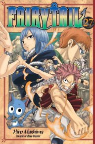 Fairy Tail, Volume 27 Hiro Mashima Author