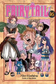 Fairy Tail, Volume 16 Hiro Mashima Author
