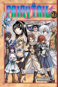 Fairy Tail, Volume 33 Hiro Mashima Author