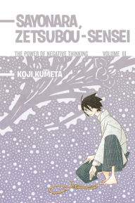 Sayonara Zetsubou-Sensei: Volume 11 - Koji Kumeta