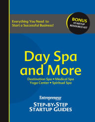 Day Spa & More: Step-by-Step Startup Guide Entrepreneur magazine Author