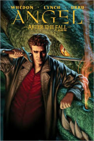 Angel: After the Fall, Volume 1 - Joss Whedon