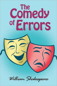 The Comedy of Errors William Shakespeare Author