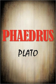 Phaedrus Plato Author