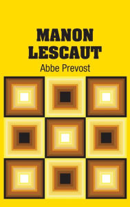 Manon Lescaut Abbé Prévost Author