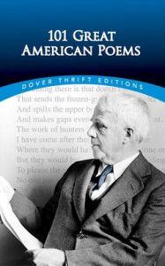101 Great American Poems N. Y.) American Poetry & Literacy Project (Mineola Author