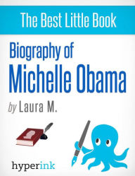 Michelle Obama: A Biography Laura Malfere Author