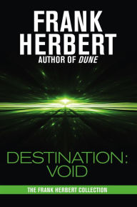 Destination: Void Frank Herbert Author
