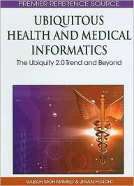Ubiquitous Health And Medical Informatics - Sabah Mohammed