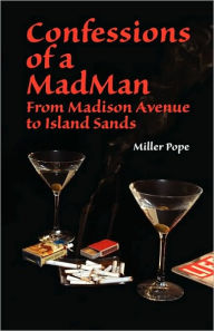 Confessions Of A Madman Miller Pope Author