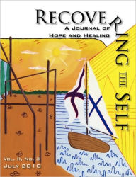 Recovering The Self: A Journal of Hope and Healing (Vol. II, No.3) Ernest Dempsey Editor