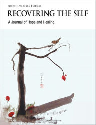 Recovering The Self: A Journal of Hope and Healing (Vol. III, No. 2) -- Focus on Disabilities Ernest Dempsey Editor