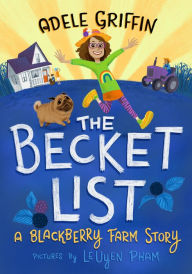 The Becket List: A Blackberry Farm Story Adele Griffin Author