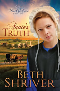 Annie's Truth Beth Shriver Author