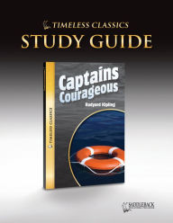 Captains Courageous Study Guide (Timeless Classics Series) Saddleback Educational Publishing Author
