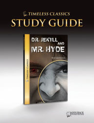 Dr. Jekyll and Mr. Hyde Digital Guide (Timeless Classics Series) - Saddleback Educational Publishing