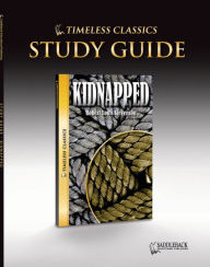 Kidnapped Study Guide (Timeless Classics Series) Saddleback Educational Publishing Author
