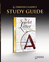 The Scarlet Letter Study Guide (Timeless Classics Series) - Saddleback Educational Publishing