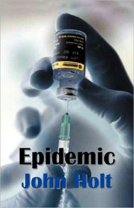 Epidemic - John Holt