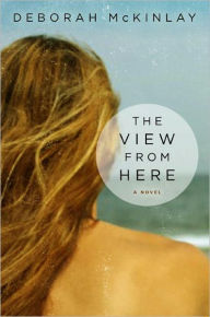 The View from Here - Deborah Mckinlay