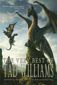 The Very Best of Tad Williams Tad Williams Author