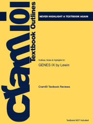 Studyguide for Genes IX by Lewin, ISBN 9780763740634 Cram101 Textbook Reviews Author