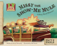 Missy the Show-Me Mule: A Story About Missouri eBook - Nancy Tuminelly