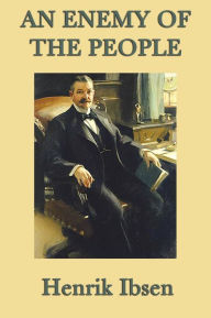 An Enemy of the People Henrik Ibsen Author