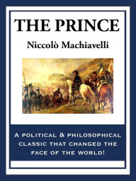 The Prince Niccolò Machiavelli Author