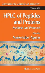HPLC of Peptides and Proteins: Methods and Protocols Marie-Isabel Aguilar Editor