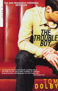 The Trouble Boy Tom Dolby Author