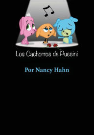 Los Cachorros de Puccini - Nancy Hahn