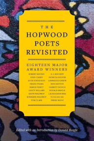 The Hopwood Poets Revisited: Eighteen Major Award Winners Donald Beagle Author