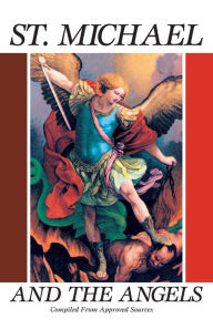 St. Michael and the Angels Anonymous Author