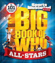Big Book of WHO All-Stars Sports Illustrated Kids Author