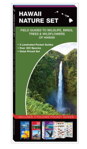 Hawaii Nature Set: Field Guides to Wildlife, Birds, Trees & Wildflowers of Hawaii James Kavanagh Author