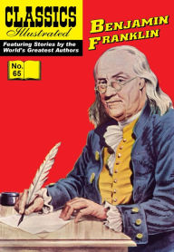 Benjamin Franklin: Classics Illustrated #65 - Benjamin Franklin